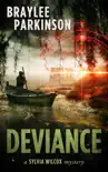 Deviance synopsis, comments