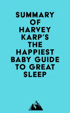 summary of harvey karp's the happiest baby guide to great sleep imagen de la portada del libro