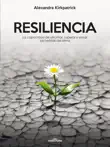 Resiliencia synopsis, comments
