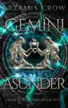 Gemini Asunder synopsis, comments