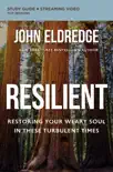 Resilient Bible Study Guide plus Streaming Video synopsis, comments