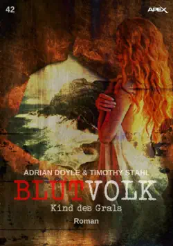 blutvolk, band 42: kind des grals imagen de la portada del libro