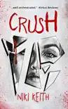 Crush synopsis, comments