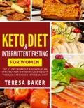 Keto Diet & Intermittent Fasting For Women book summary, reviews and download