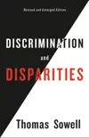 Discrimination and Disparities synopsis, comments