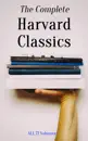 The Complete Harvard Classics - ALL 71 Volumes
