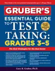 Gruber's Essential Guide to Test Taking: Grades 3-5 sinopsis y comentarios