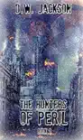 The Hunters of Peril book 1 synopsis, comments