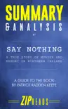 Summary & Analysis of Say Nothing sinopsis y comentarios