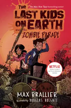 the last kids on earth and the zombie parade book cover image