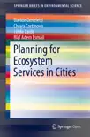 Planning for Ecosystem Services in Cities reviews