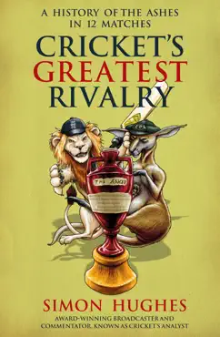 cricket's greatest rivalry imagen de la portada del libro