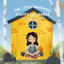 The Little Mandarin Fights the Germs reviews