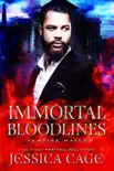 Immortal Bloodlines synopsis, comments