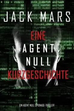 eine agent null kurzgeschichte (ein agent null spionage-thriller) book cover image
