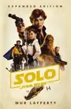 Solo: A Star Wars Story sinopsis y comentarios