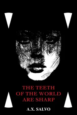 the teeth of the world are sharp book cover image