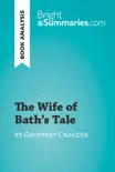 The Wife of Bath's Tale by Geoffrey Chaucer (Book Analysis) sinopsis y comentarios