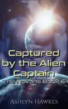 Captured by the Alien Captain synopsis, comments