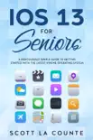 IOS 13 For Seniors synopsis, comments