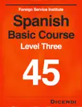 FSI Spanish Basic Course 45 book summary, reviews and download