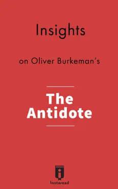 insights on oliver burkeman's the antidote book cover image