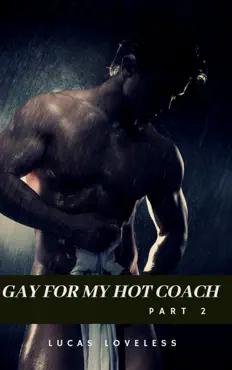 gay for my hot coach part 2 imagen de la portada del libro