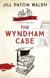 The Wyndham Case synopsis, comments
