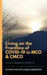 Living on the Frontline of COVID-19 in MCO And CMCO synopsis, comments