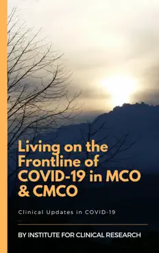 living on the frontline of covid-19 in mco and cmco book cover image