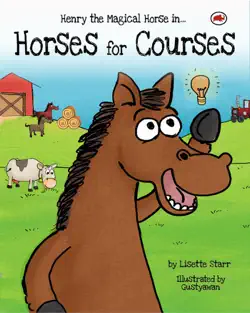 horses for courses: henry the magical horse in... imagen de la portada del libro