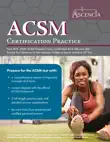 ACSM Certification Practice Tests 2019-2020 synopsis, comments