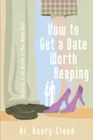 How to Get a Date Worth Keeping synopsis, comments