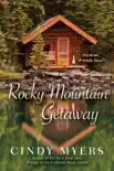 Rocky Mountain Getaway synopsis, comments
