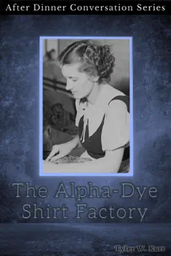 the alpha-dye shirt factory book cover image