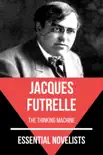 Essential Novelists - Jacques Futrelle synopsis, comments