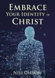 Embrace Your Identity in Christ synopsis, comments