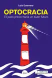 Optocracia synopsis, comments