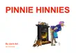 Pinnie Hinnies synopsis, comments
