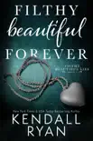 Filthy Beautiful Forever synopsis, comments