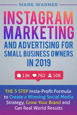 instagram marketing and advertising for small business owners in 2019 book cover image