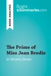 The Prime of Miss Jean Brodie by Muriel Spark (Book Analysis) sinopsis y comentarios