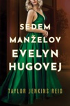 Sedem manželov Evelyn Hugovej book summary, reviews and downlod
