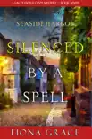Silenced by a Spell (A Lacey Doyle Cozy Mystery—Book 7) e-book