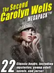 The Second Carolyn Wells Megapack synopsis, comments