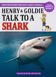 Henry and Goldie Talk to a Shark synopsis, comments
