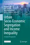 Urban Socio-Economic Segregation and Income Inequality reviews