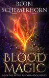 Blood Magic synopsis, comments