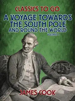 a voyage towards the south pole and round the world volume 1 book cover image