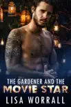 The Gardener and The Movie Star synopsis, comments